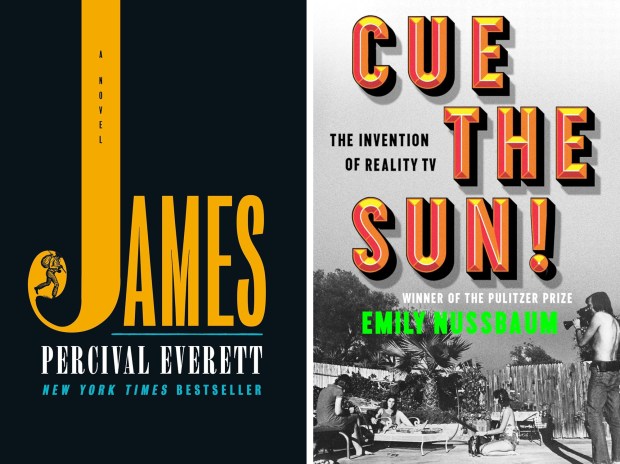 "James" by Percival Everett (Doubleday, March 19, 2024) and "Cue the Sun!: The Invention of Reality TV" by Emily Nussbaum (Random House, June 25, 2024).