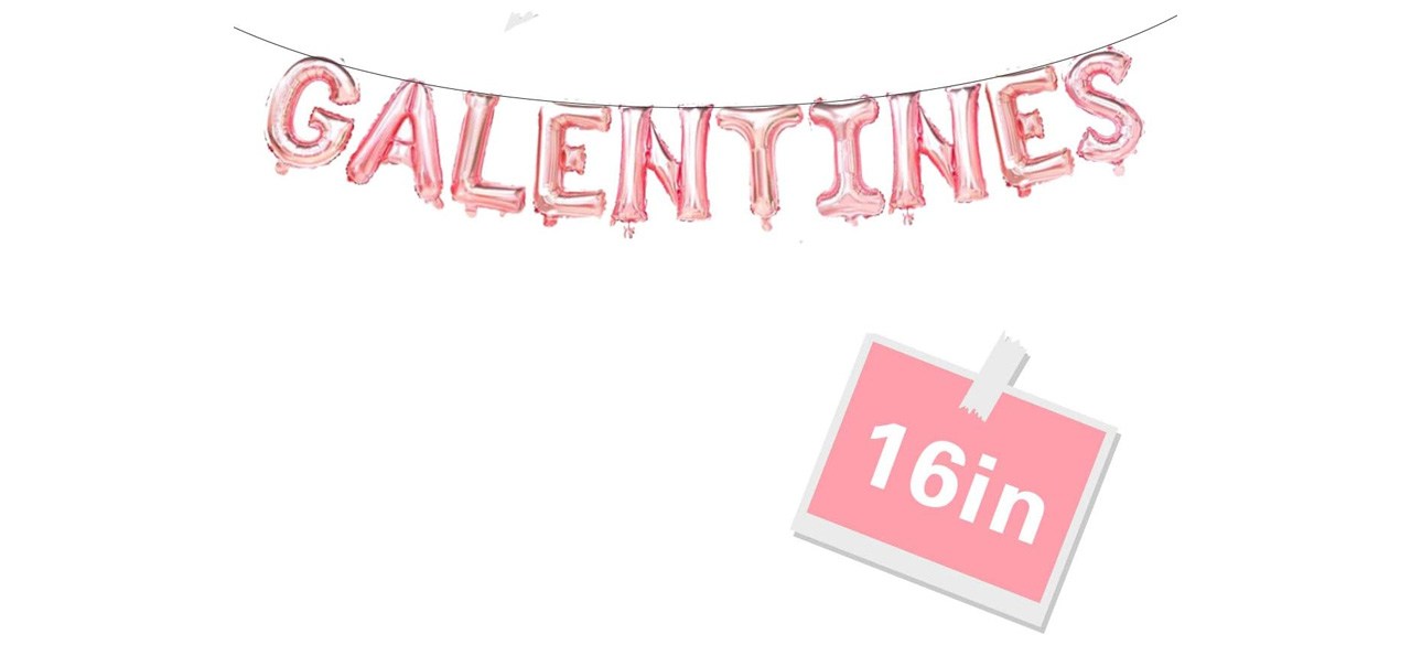 A Galentine's balloons banner